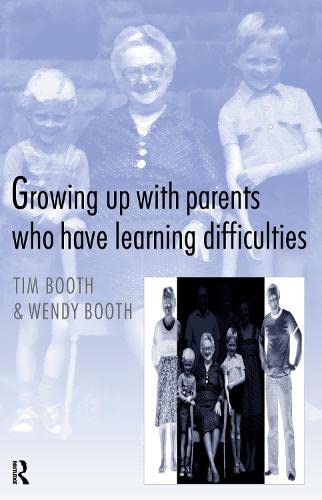 Cover of Growing up with Parents Who Have Learning Difficulties