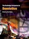 The Routledge Companion to Semiotics (Routledge Companions)