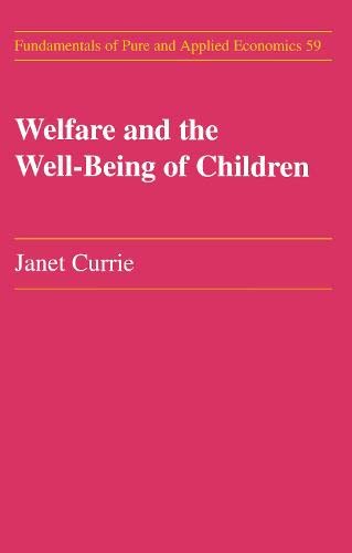 Cover of Welfare and the Well-Being of Children