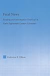 Fatal News: Reading and Information Overload in Early Eighteenth-Century Literature
