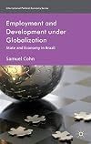 Employment and Development under Globalization: State and Economy in Brazil (International Political Economy Series)