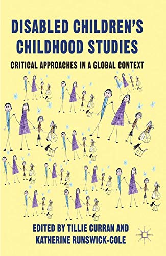 Cover of Disabled Children's Childhood Studies