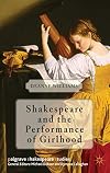 Shakespeare and the performance of girlhood