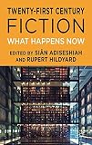 Twenty-First Century Fiction book cover