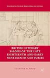 British literary salons of the late eighteenth and early nineteenth centuries