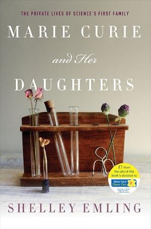 Cover of Marie Curie and Her Daughters by Shelley Emling