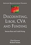 Discounting, LIBOR, CVA and Funding Interest Rate and Credit Pricing