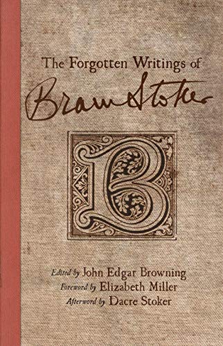 The Forgotten Writings of Bram Stoker book cover