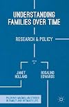 Understanding Families Over Time Research and Policy