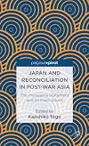 Japan and Reconciliation in Post-war Asia The Murayama Statement and Its Implications