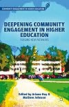 Deepening Community Engagement in Higher Education: Forging New Pathways