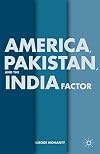 America, Pakistan, and the India factor