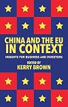 China and the EU in Context Insights for Business and Investors