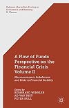 A Flow-of-Funds Perspective on the Financial Crisis Volume II Macroeconomic Imbalances and Risks to Financial Stability