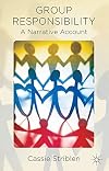 Group Responsibility: A Narrative Account
