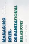 Managing inter-organizational relations : debates and cases