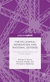 The Millennial Generation and National Defense Attitudes of Future Military and Civilian Leaders