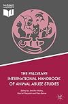 The Palgrave International Handbook of Animal Abuse Studies