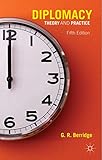 Diplomacy Theory And Practice