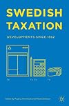 Swedish Taxation Developments since 1862