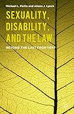 Sexuality Disability And The Law Beyond The Last Frontier