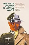The Fifth Column in World War II: Suspected Subversives in the Pacific War and Australia