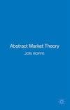 Abstract Market Theory