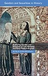 Authority, gender and emotions in late medieval and early modern England