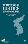 Transitional justice in unified Korea