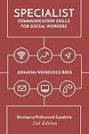 Specialist Communication Skills for Social Workers