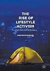 The Rise of Lifestyle Activism From New Left to Occupy