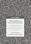 Ombudsmen at the crossroads : the legal services Ombudsman, dispute resolution and democratic accountability