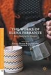 The works of Elena Ferrante : reconfiguring the margins