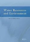 Water Resources and Environment: Proceedings of the 2015 International Conference on Water Resources and Environment (Beijing, 25-28 July 2015)