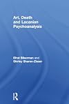Art, Death and Lacanian Psychoanalysis