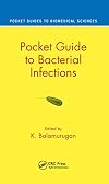 Pocket Guide to Bacterial Infections (Pocket Guides to Biomedical Sciences)