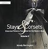 Stays and Corsets Volume 2: Historical Patterns Translated for the Modern Body