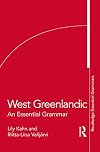 West Greenlandic: An Essential Grammar (Routledge Essential Grammars)