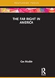 The Far Right In America