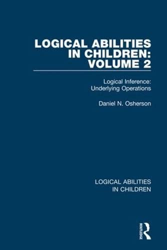 Cover of Logical Abilities in Children : Volume 2 : Logical Inference