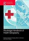 Routledge Handbook of Health Geography (Routledge Handbooks)