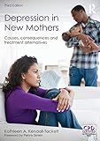 Depression In New Mothers 3rd Edition