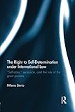 The Right To Selfdetermination Under International Law