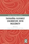 Theravāda Buddhist Encounters with Modernity (Routledge Critical Studies in Buddhism)