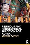 Religious and Philosophical Traditions of Korea