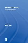 Chinese Urbanism: Critical Perspectives
