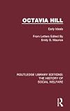 Octavia Hill (Routledge Library Editions: The History of Social Welfare)
