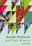 Garden Practices And Their Science