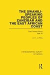 The Swahili-Speaking Peoples of Zanzibar and the East African Coast (Arabs, Shirazi and Swahili) (Ethnographic Survey of Africa)