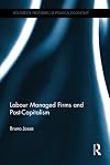 Labour managed firms and post-capitalism